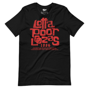unisex-staple-t-shirt-black-front-6a19c0080cbb4.png Lottapoorloozas '96