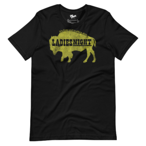 unisex-staple-t-shirt-black-front-6a1adb3741bbb.png Ladies Night In Buffalo